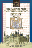 Sir Gawain and the Green Knight / Patience / Pearl: Verse Translations