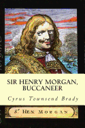 Sir Henry Morgan, Buccaneer