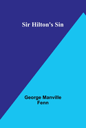 Sir Hilton's Sin