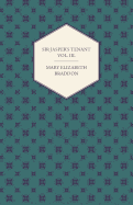 Sir Jasper's Tenant: Vol. III