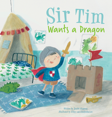 Sir Tim Wants a Dragon - Koppens, Judith