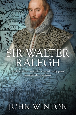 Sir Walter Ralegh - Winton, John