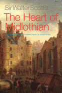 Sir Walter Scott's the Heart of Midlothian: Newly Adapted for the Modern Reader
