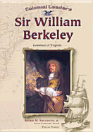 Sir William Berkeley: Governor of Virginia - Powell, Phelan