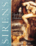 Sirens: Symbols of Seduction