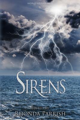 Sirens - Parrish, Rhonda (Editor)