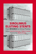 Sirolimus-Eluting Stents: From Research to Clinical Practice