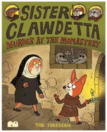 Sister Clawdetta: Murder at the Monastery