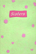 Sisters: A Blue Mountain Arts Collection about One of Life's Most Special Relationships