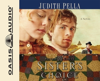 Sister's Choice: Volume 2 - Pella, Judith, and Heldman, Brooke Sanford (Narrator)