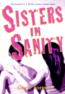 Sisters in Sanity - Forman, Gayle