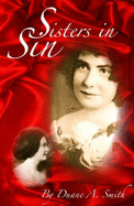 Sisters in Sin: The Nellie Spencer Story