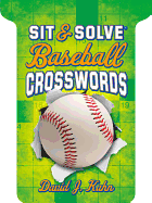 Sit & Solve Baseball Crosswords