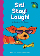 Sit! Stay! Laugh!: A Book of Pet Jokes