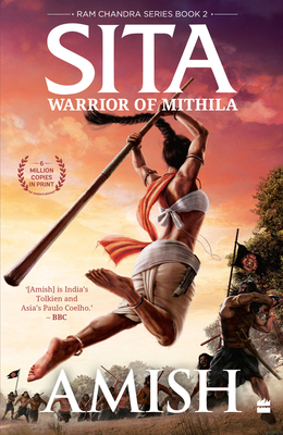 Sita: Warrior Of Mithila (Ram Chandra Series Book 2) - Tripathi, Amish