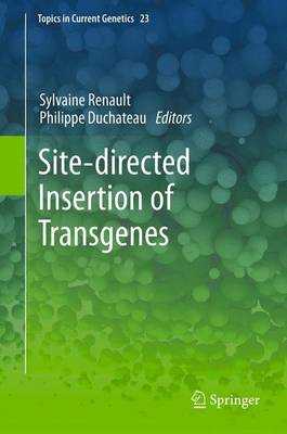 Site-Directed Insertion of Transgenes - Renault, Sylvaine (Editor), and DuChateau, Philippe (Editor)