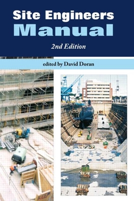 Site Engineers Manual - Doran, David (Editor)
