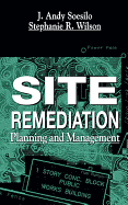 Site Remediation: Planning and Management