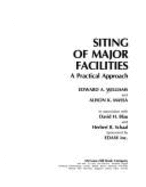 Siting of Major Facilities: A Practical Approach