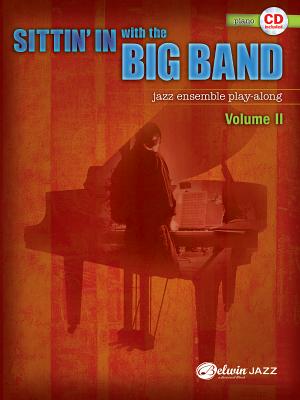 Sittin' in with the Big Band, Vol 2: Piano, Book & CD - Alfred Music