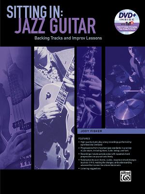 Sitting in -- Jazz Guitar: Backing Tracks and Improv Lessons, Book & DVD-ROM - Fisher, Jody