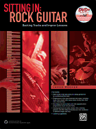 Sitting in -- Rock Guitar: Backing Tracks and Improv Lessons, Book & DVD-ROM