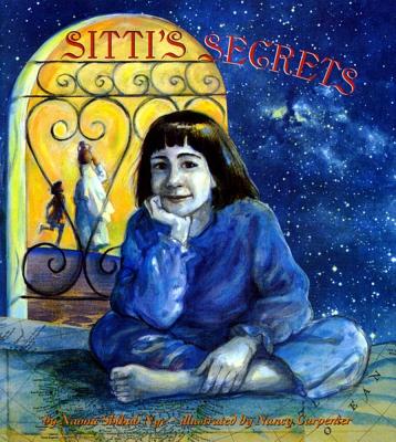 Sitti's Secrets - Nye, Naomi Shihab