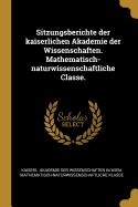 Sitzungsberichte der kaiserlichen Akademie der Wissenschaften. Mathematisch-naturwissenschaftliche Classe.