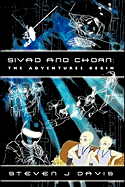 Sivad and Chorn: The Adventures Begin