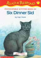 Six Dinner Sid