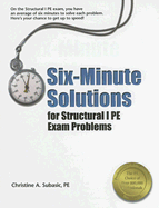 Six-Minute Solutions for Structural I PE Exam Problems
