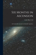 Six Months in Ascension: An Unscientific Account of a Scientific Expedition