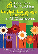 Six Principles for Teaching English Language Learners in All Classrooms