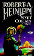 Sixth Column - Heinlein, Robert A