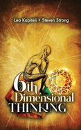 Sixth Dimensional Thinking