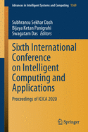Sixth International Conference on Intelligent Computing and Applications: Proceedings of Icica 2020