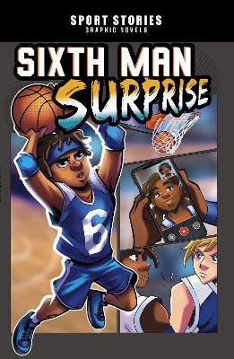 Sixth Man Surprise - Maddox, Jake, and Muiz, Berenice (Cover design by)