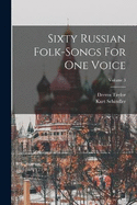 Sixty Russian Folk-songs For One Voice; Volume 3