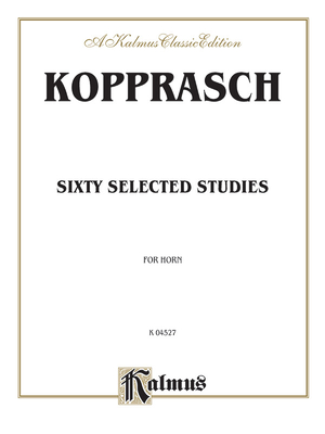 Sixty Selected Studies - Kopprasch, Kopprasch (Composer)
