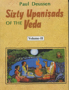Sixty Upanisads of the Veda - Deussen, Paul, and Bedekar, V.M. (Translated by), and Palsule, G.B. (Translated by)