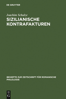 Sizilianische Kontrafakturen - Schulze, Joachim