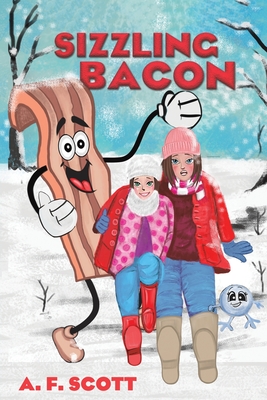 Sizzling Bacon - Scott, A. F.