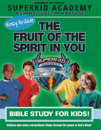 Ska Home Bible Study- The Fruit of the Spirit in You - Copeland-Swisher, Kellie