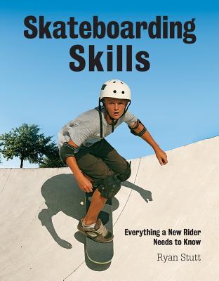 Skateboarding Skills - Stutt, Ryan