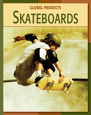 Skateboards - Green, Robert, and Fitzpatrick, Jim (Consultant editor)