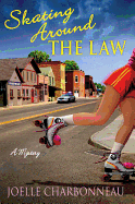Skating Around the Law: A Mystery