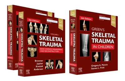 Skeletal Trauma (2-Volume) and Green's Skeletal Trauma in Children Package - Browner, Bruce D., and Jupiter, Jesse, MD, and Krettek, Christian