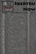 Skertru Now: Issue 1, March 2013