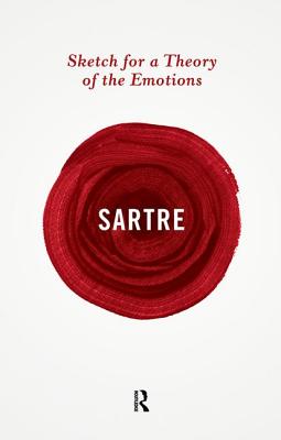 Sketch for a Theory of the Emotions - Sartre, Jean-Paul
