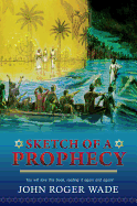Sketch of a Prophecy